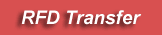RFD transfer and shipping
